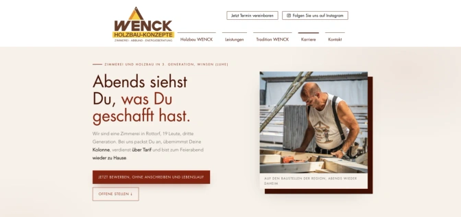 Karriereseite von Holzbau Wenck: rechts ein Zimmerer an der Werkbank, links die Überschrift Abends siehst Du, was Du geschafft hast, und die Schaltfläche Bewerben ohne Anschreiben und Lebenslauf.
